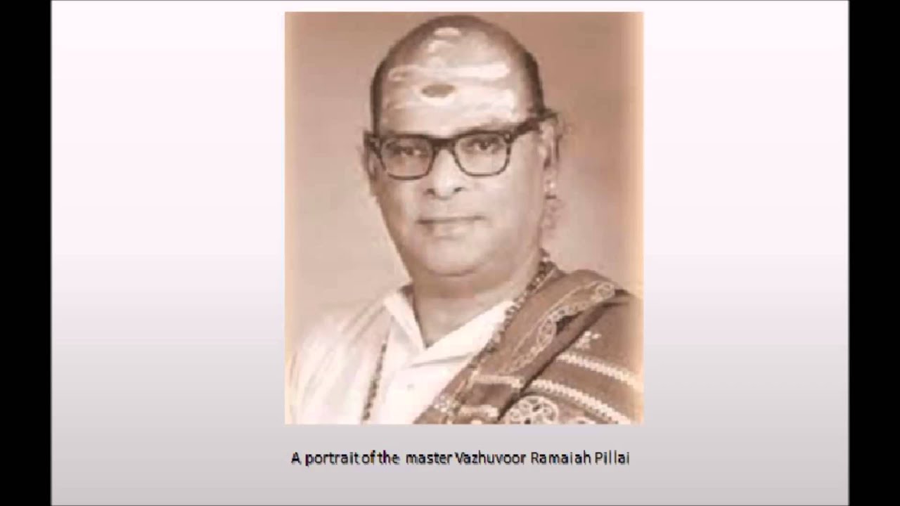 vazhuvoor_ramaiah_pillai